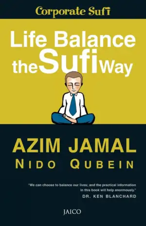 Azim Jamal எழுதிய Life Balance The Sufi Way - Book Cover