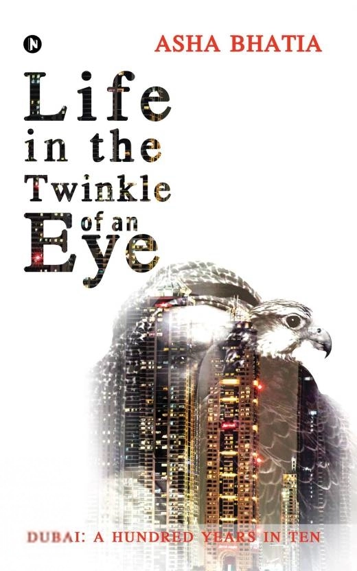 Asha Bhatia எழுதிய Life in the Twinkle of an Eye - Book Cover