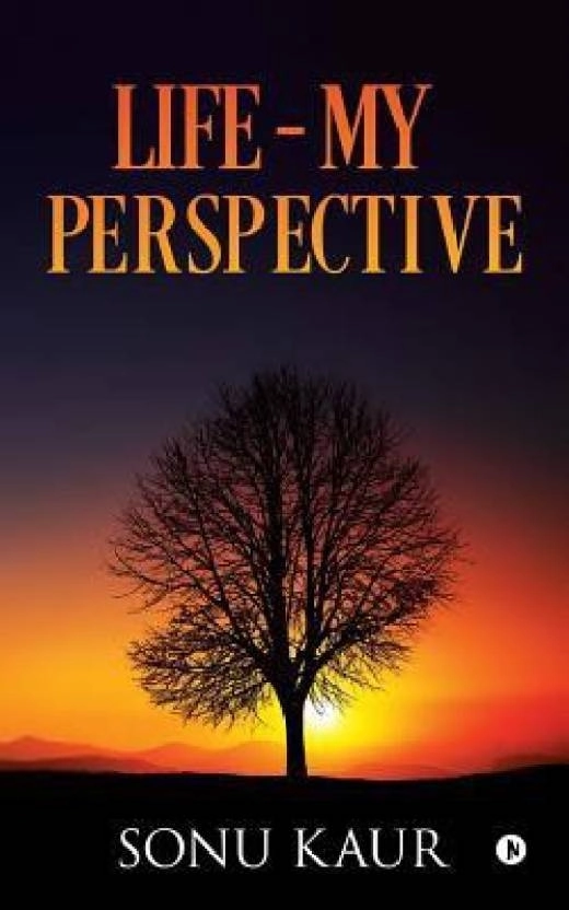 Sonu Kaur எழுதிய Life - My Perspective - Book Cover