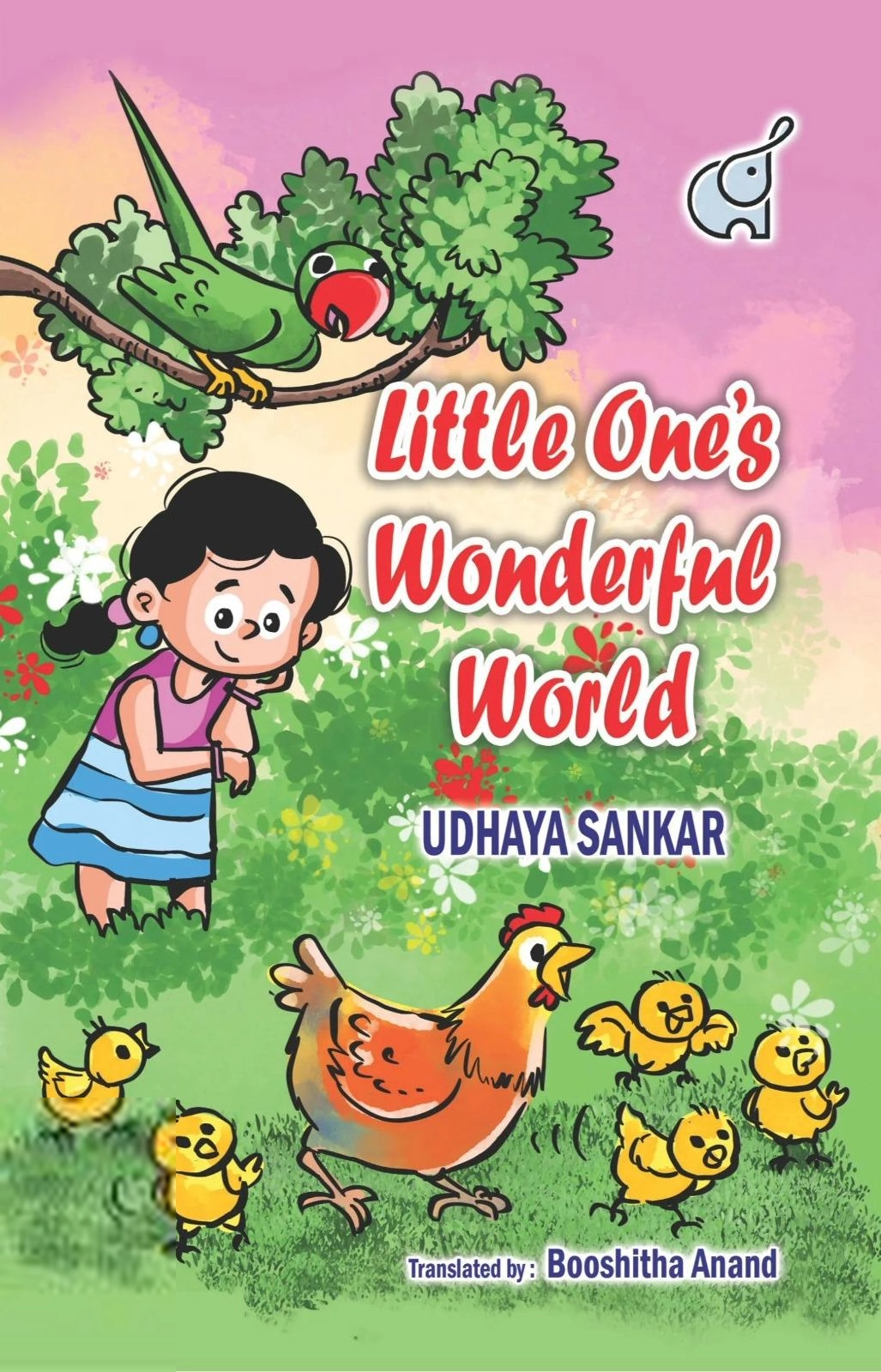 Udhayasankar எழுதிய Little Ones Wonderful World - Book Cover