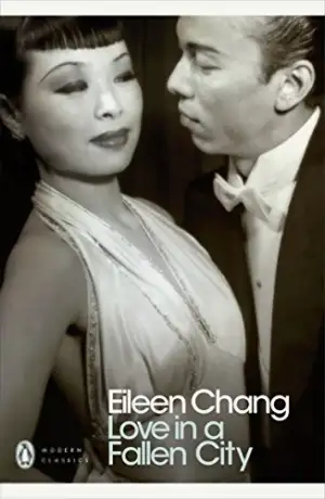 Eileen Chang எழுதிய Love in a Fallen City - Book Cover