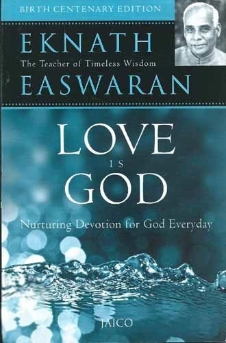 Eknath Easwaran எழுதிய Love is God - Book Cover