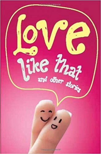 Various எழுதிய Love Like That and Other Stories - Book Cover