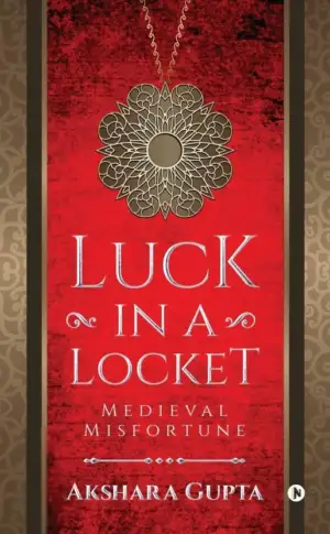 Nishta Kochar எழுதிய Luck in a Locket - Book Cover
