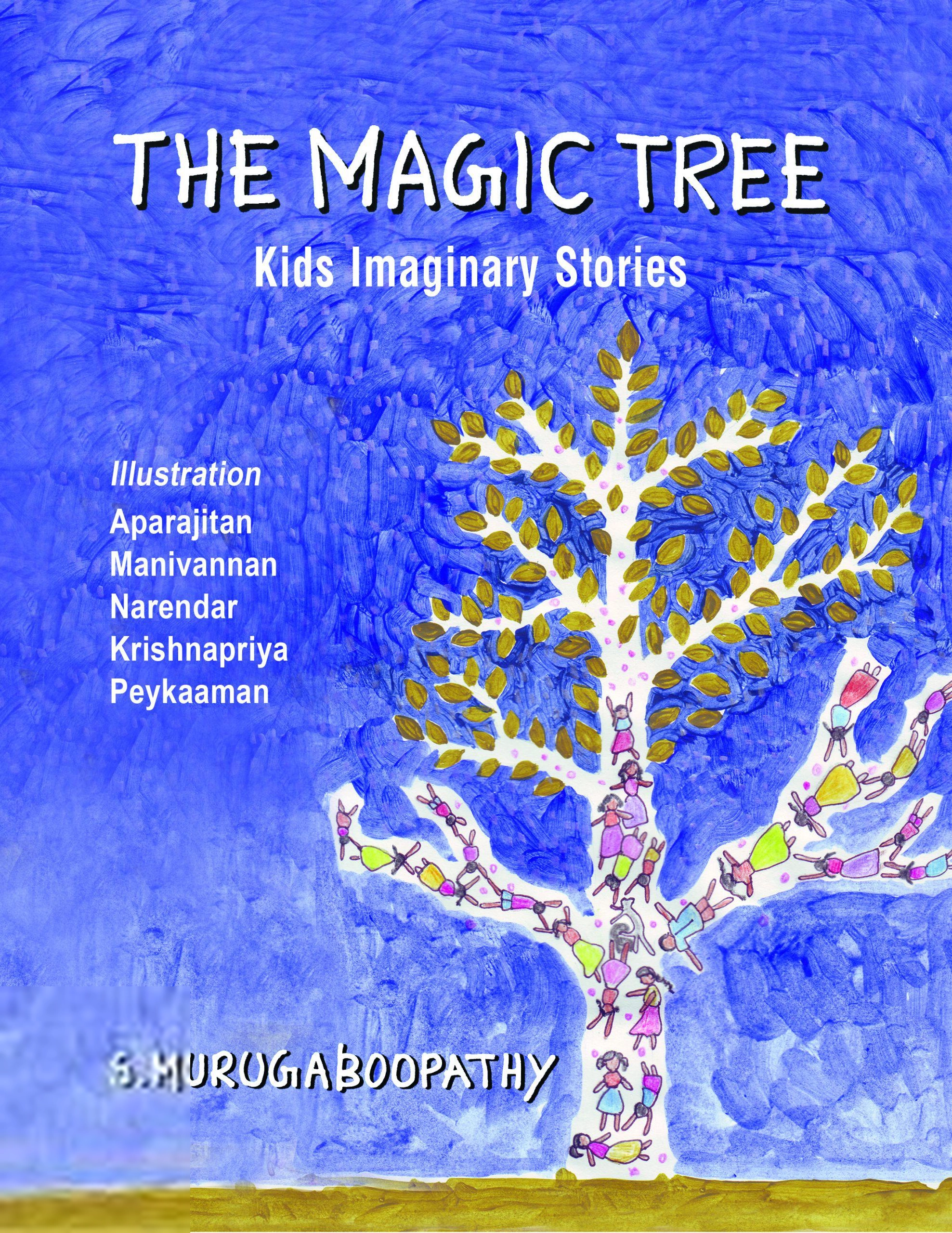 S. Muruga Boopathi எழுதிய Magic tree - Book Cover