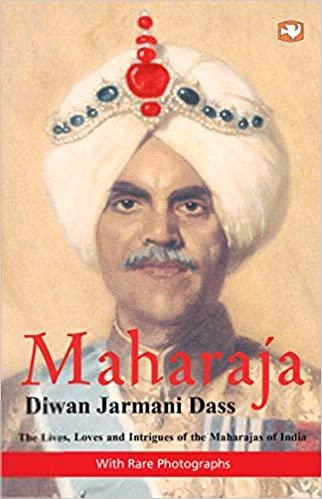 Diwan Jarmani Dass எழுதிய Maharaja (English) - Book Cover