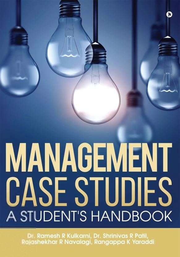 Dr. Ramesh R Kulkarni எழுதிய Management Case Studies - Book Cover