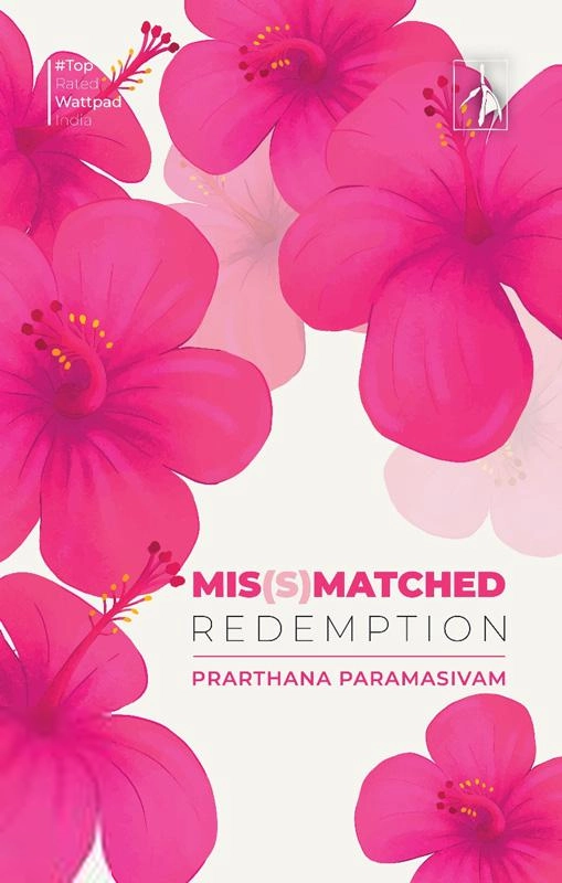 Prarthana Paramasivam எழுதிய MIS(S)MATCHED- REDEMPTION - Book Cover