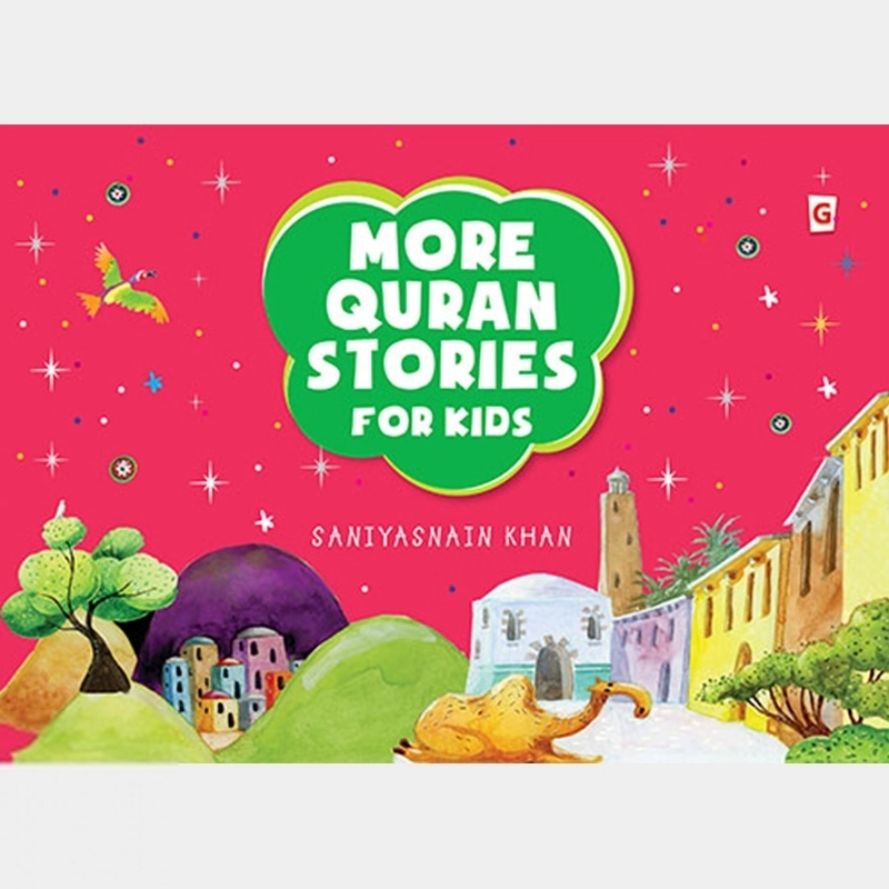 Saniyasnain Khan எழுதிய More Quran Stories for Kids - Book Cover