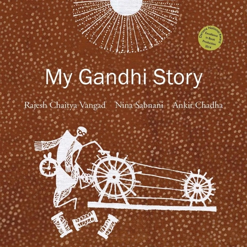Rajesh Chaitya Vangad எழுதிய My Gandhi Story - Book Cover