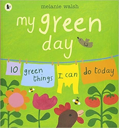 Melanie Walsh எழுதிய My Green Day: 10 green things I can do today - Book Cover
