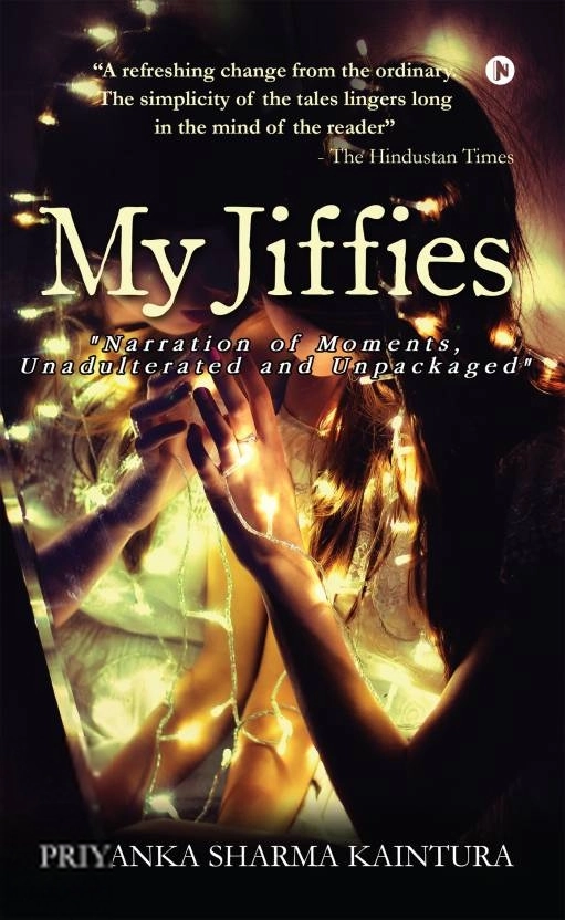 Priyanka Sharma Kaintura எழுதிய My Jiffies - Book Cover