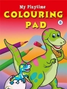Spider Books எழுதிய My Playtime Colouring Pad - B - Book Cover