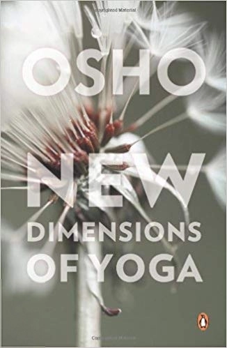 Osho எழுதிய New Dimensions of Yoga - Book Cover