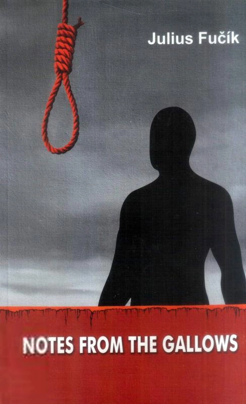 Julius Fučík எழுதிய Notes from the Gallows - Book Cover