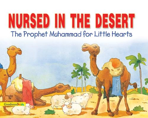 Goodword Books எழுதிய Nursed in the Desert - Book Cover