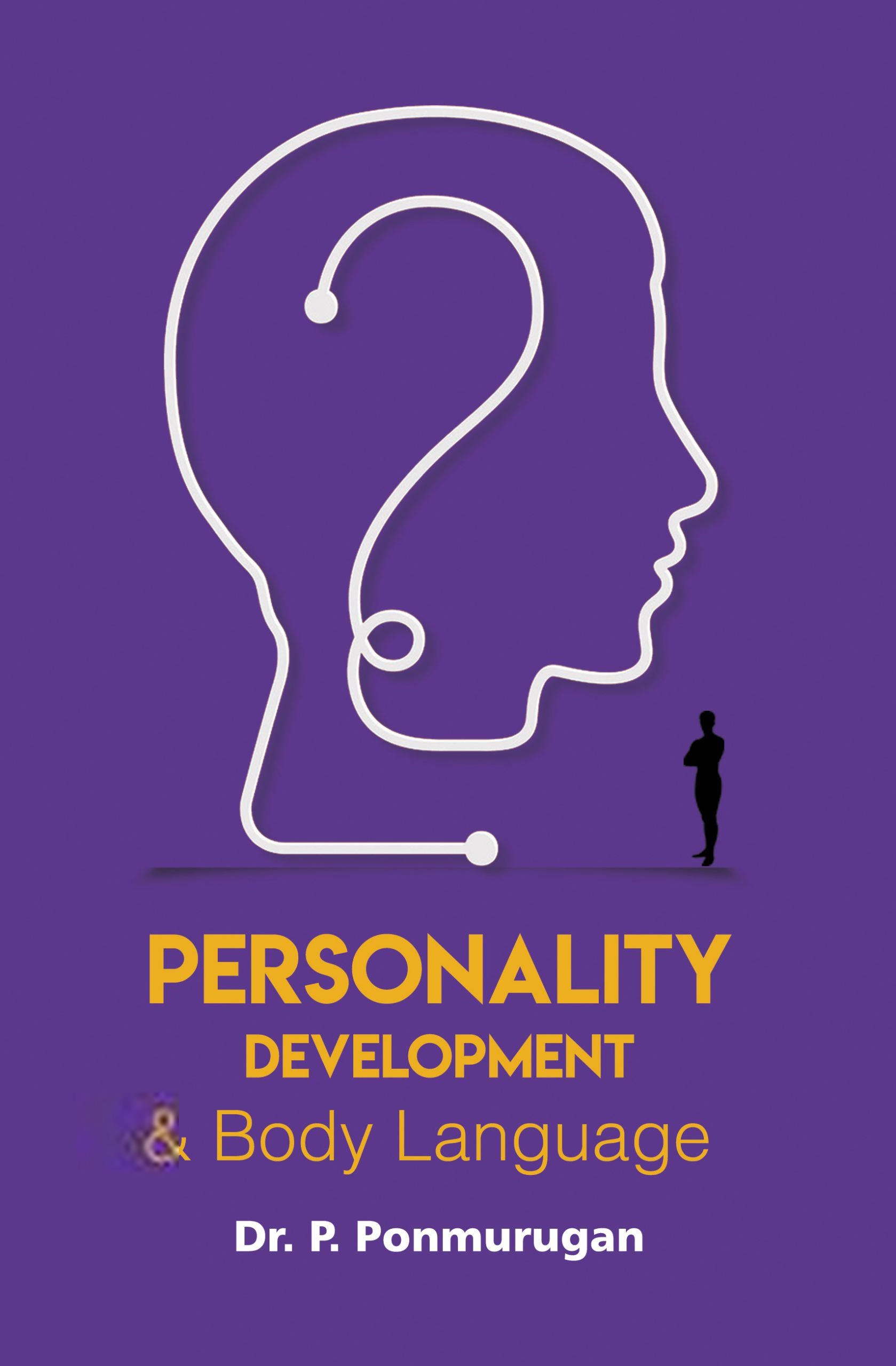 Dr. P. Ponmurugan எழுதிய Personality Development & Body Language - Book Cover