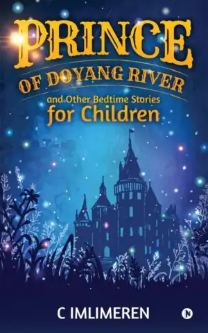 C Imlimeren எழுதிய Prince of Doyang River and Other Bedtime Stories for Children - Book Cover