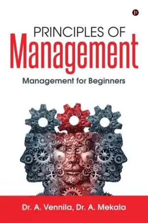 Dr. A. Vennila,Dr. A. Mekala எழுதிய Principles of Management - Book Cover