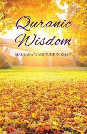 Maulana Wahiduddin Khan எழுதிய Quranic Wisdom - Book Cover