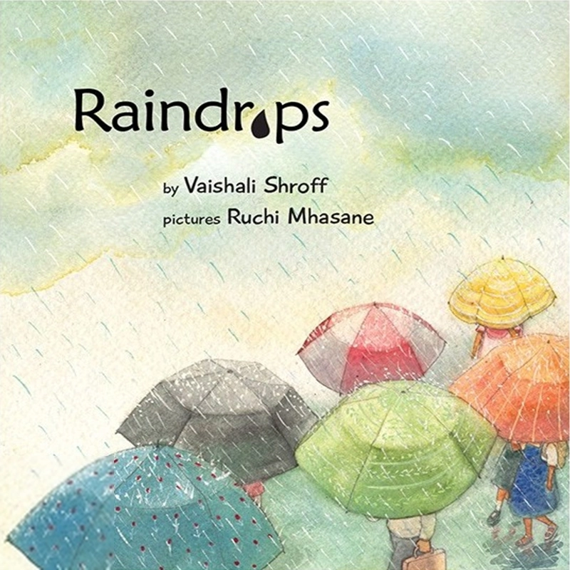 Ruchi Mhasane எழுதிய Raindrops - Book Cover
