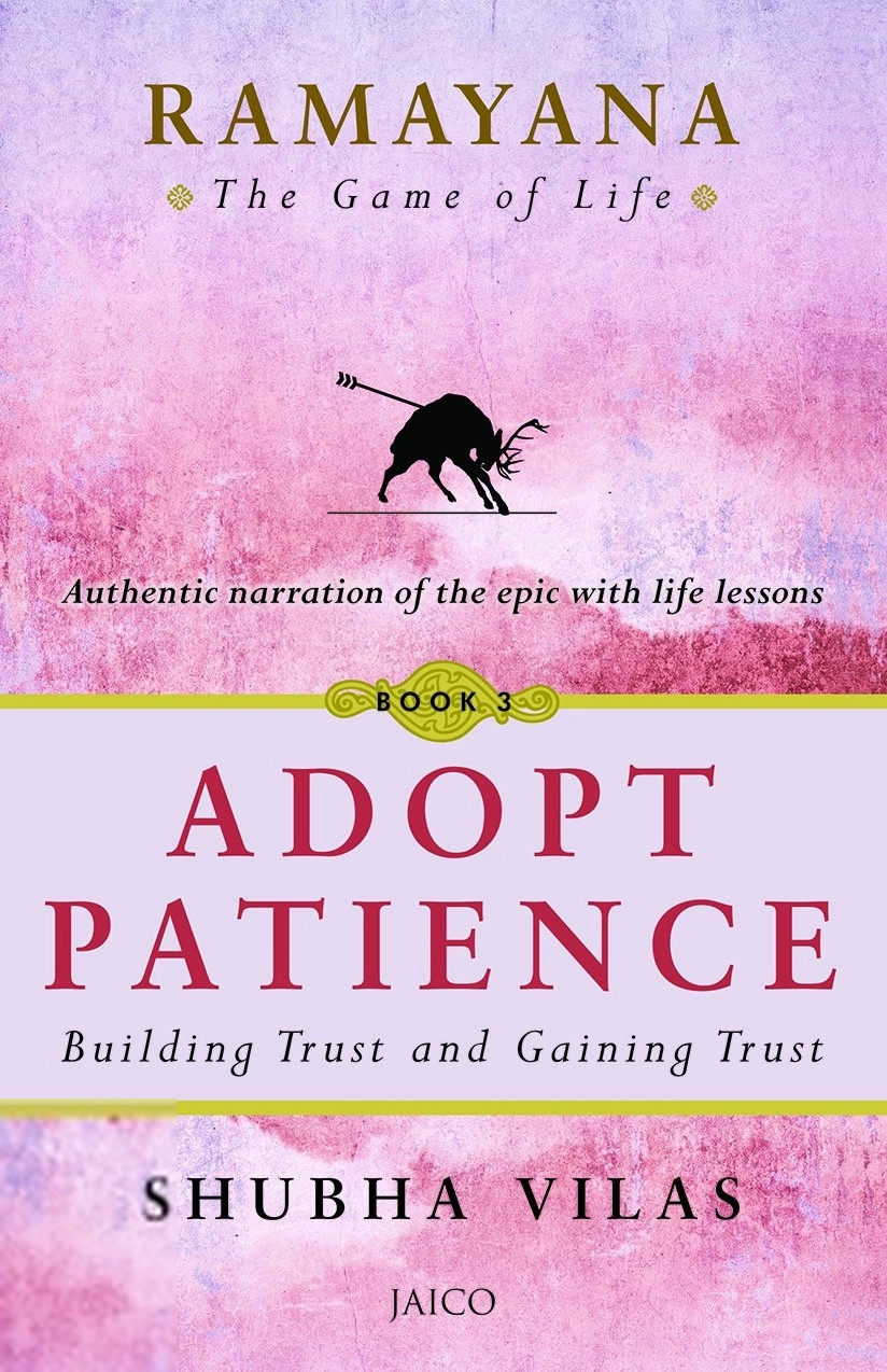 Shubha Vilas எழுதிய Ramayana: The Game of Life – Book 3: Adopt Patience - Book Cover