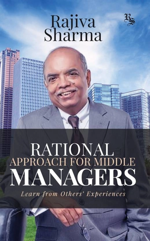 Rajiva Sharma எழுதிய Rational Approach for Middle Managers - Book Cover