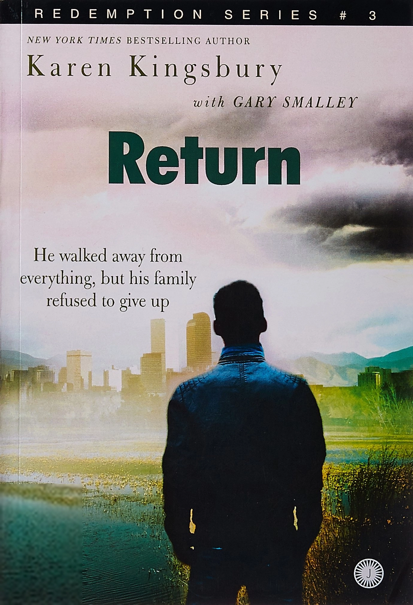 Karen Kingsbury எழுதிய Redemption Series #3: Return - Book Cover