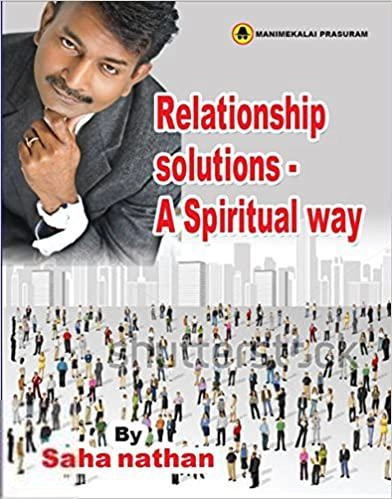 Saha Nathan எழுதிய Relationship solutions - A Spiritual way - Book Cover