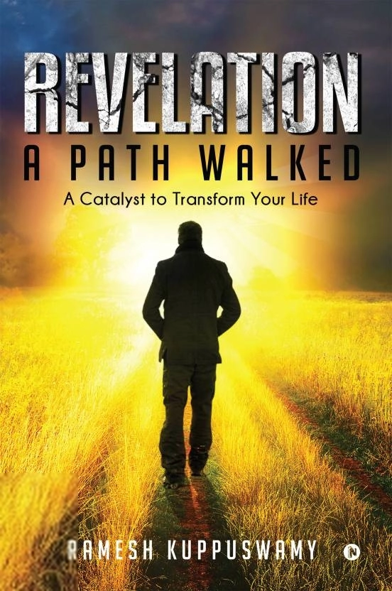 Ramesh Kuppuswamy எழுதிய Revelation: A Path Walked - Book Cover