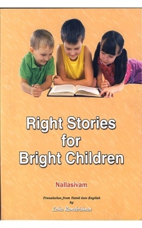 K. Nallasivam எழுதிய Right Stories for Bright Children - Book Cover