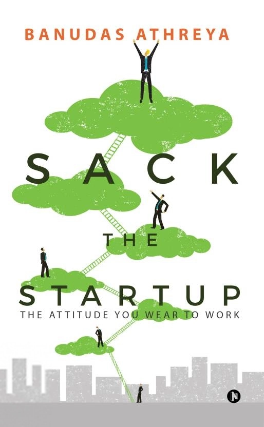 Banudas Athreya எழுதிய Sack the Startup - Book Cover