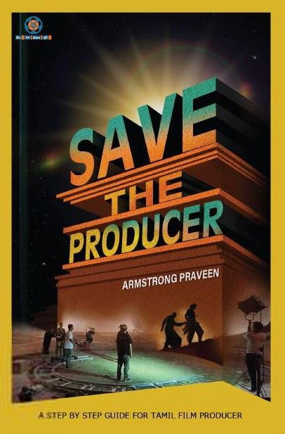 Armstrong Pravin எழுதிய Save The Producer - Book Cover