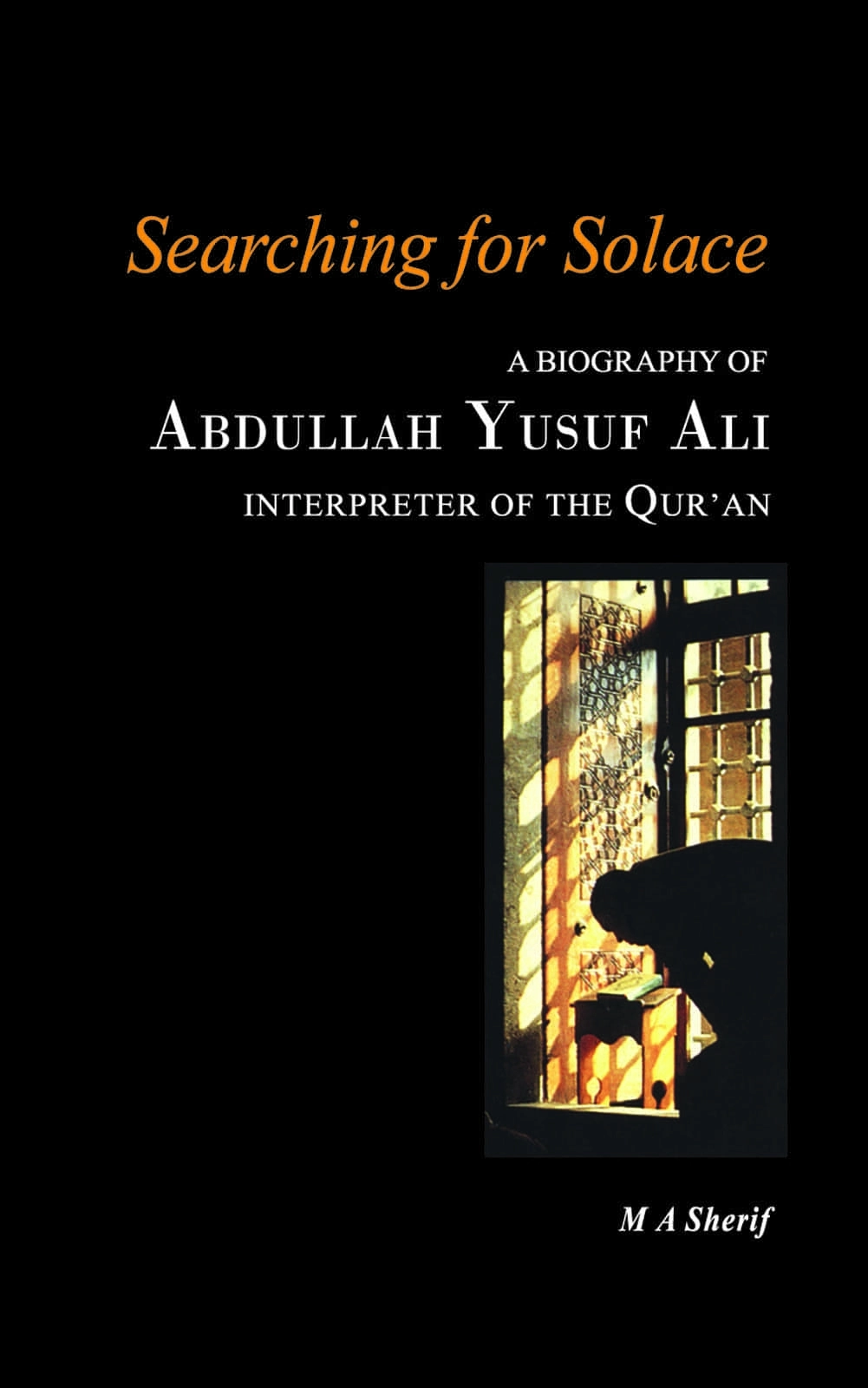 M.A. Sherif எழுதிய Searching For Solace (HB) - Book Cover