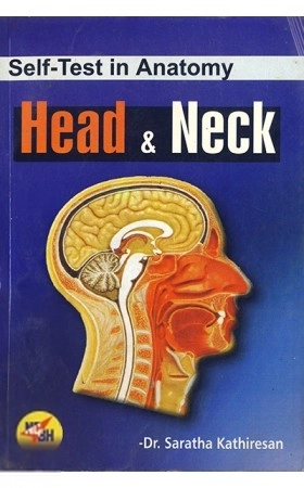 Dr. Saratha Kathiresan எழுதிய Self Test in Anatomy Head & Neck - Book Cover