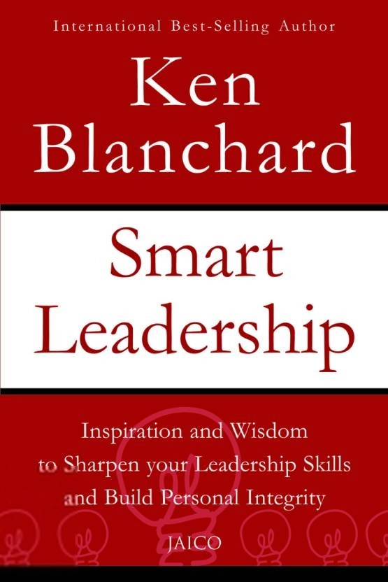 Kenneth Blanchard எழுதிய Smart Leadership - Book Cover