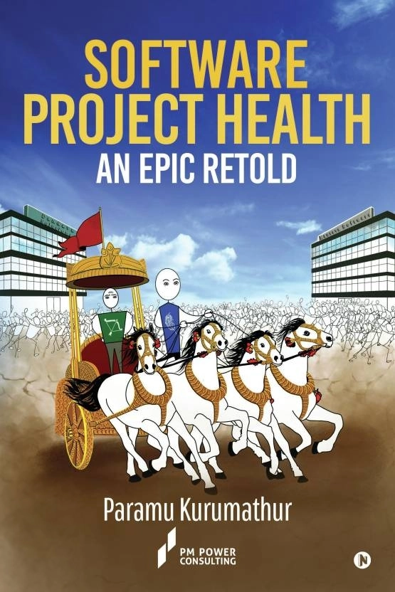 Paramu Kurumathur எழுதிய Software Project Health: An Epic Retold - Book Cover