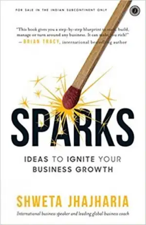 Shweta Jhajharia எழுதிய Sparks: Ideas to Ignite Your Business Growth - Book Cover