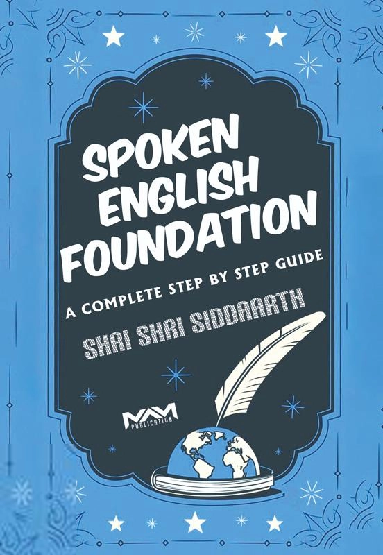 Shri Shri Siddaarth எழுதிய Spoken English Foundation - Book Cover