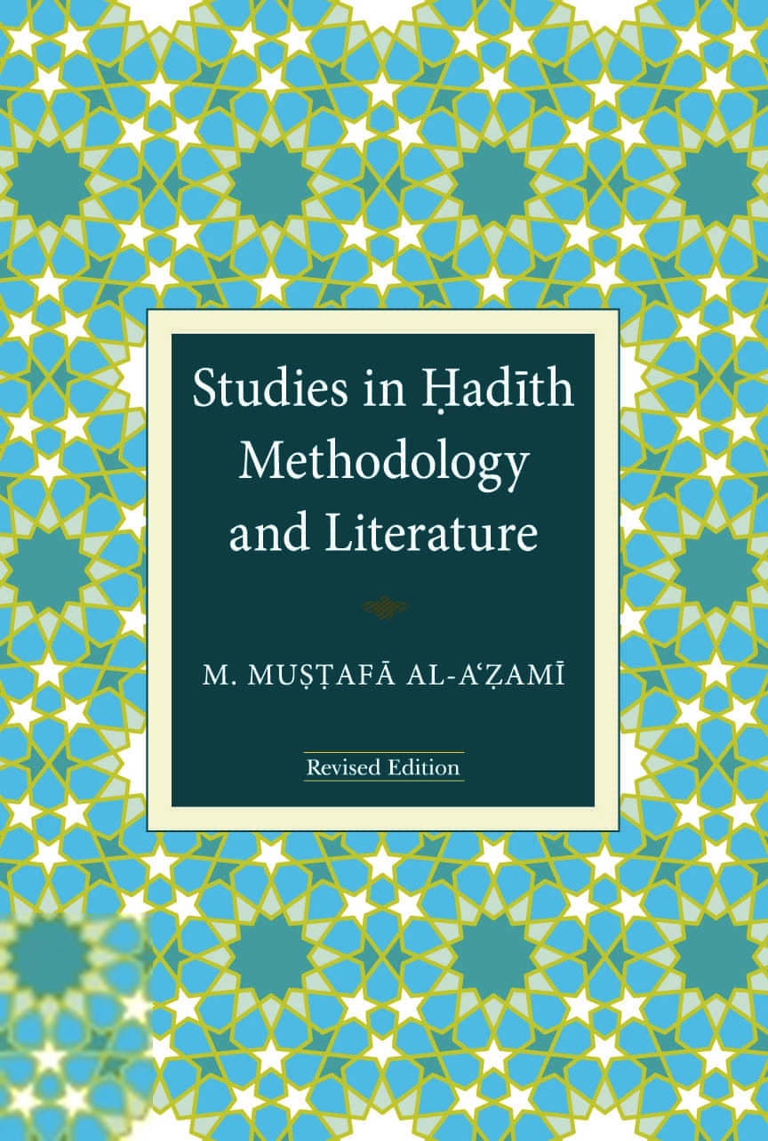 Muhammad Mustafa al-Azami எழுதிய Studies In Hadith Methodology And Literature - Book Cover