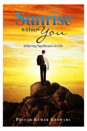 Pritam K Goswami எழுதிய Sunrise Within You - Book Cover