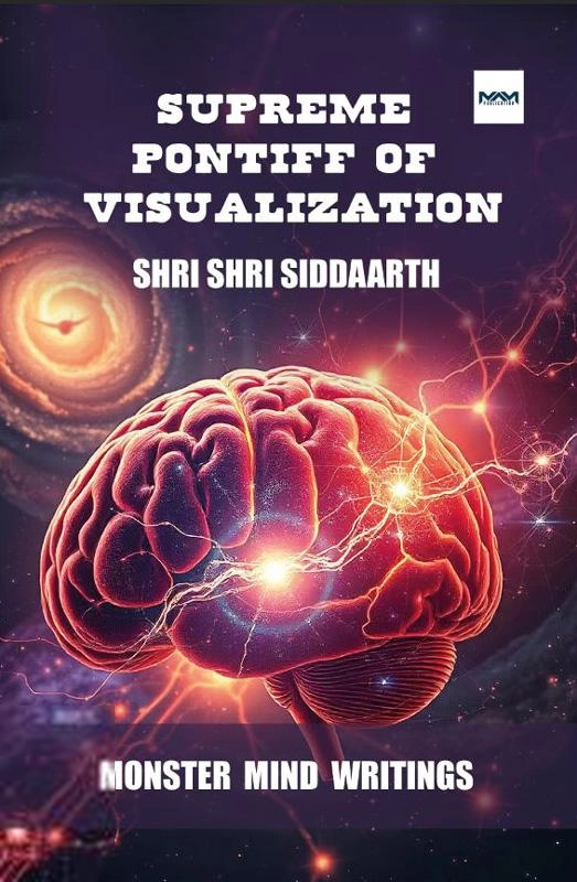 Shri Shri Siddaarth எழுதிய Supreme Pontiff of Visualization - Book Cover