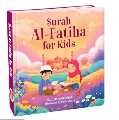 Saniyasnain Khan எழுதிய Surah Al-Fatiha for Kids - Book Cover