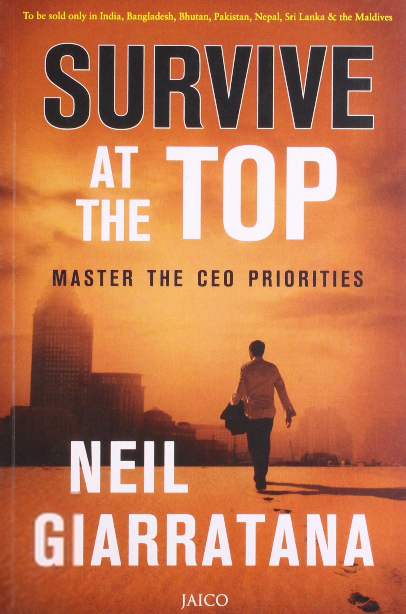 Neil Giarratana எழுதிய Survive At the Top - Book Cover