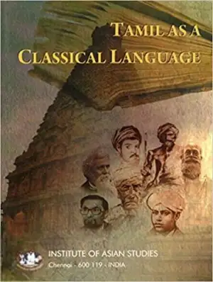 Institute of Asian Studies எழுதிய Tamil as a Classical Language - Book Cover
