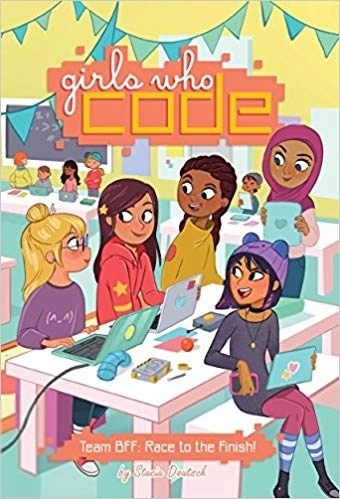 Stacia Deutsch எழுதிய Team BFF: Race to the finish! #2 (Girls who code) - Book Cover
