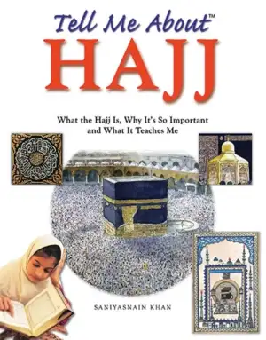 Saniyasnain Khan எழுதிய Tell Me About Hajj - PaperBack - Book Cover