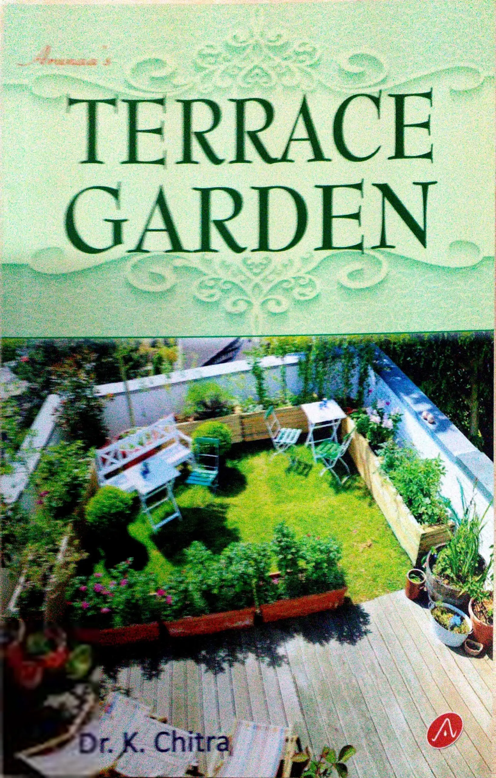 Dr. K. Chitra எழுதிய Terrace Garden - Book Cover