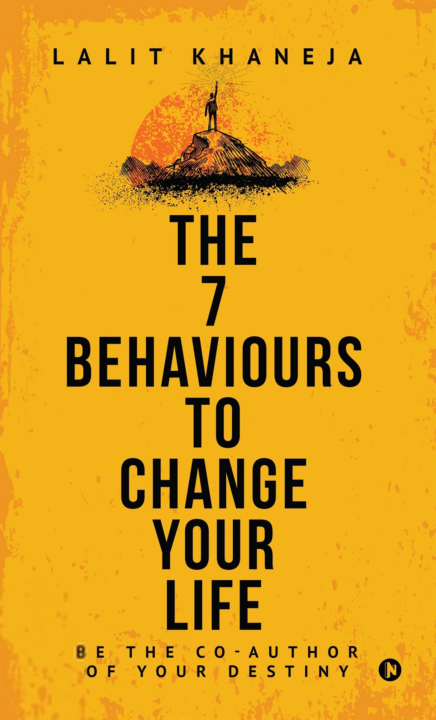 Lalit khaneja எழுதிய The 7 Behaviours to Change Your Life - Book Cover