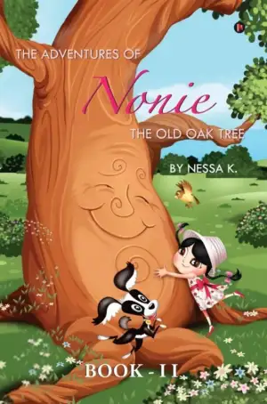 Nessa K. எழுதிய The Adventure of Nonie - Book II - Book Cover